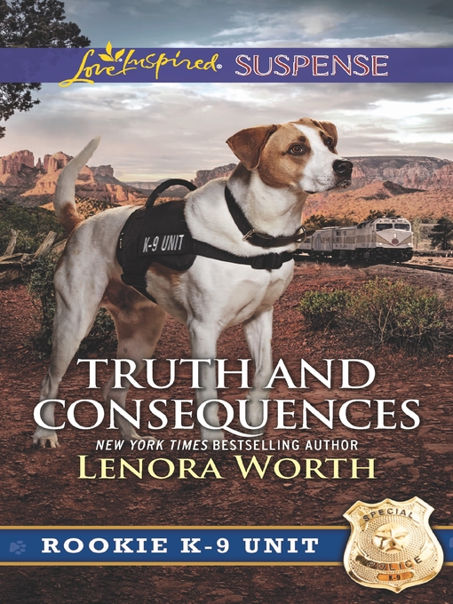 Title details for Truth and Consequences by Lenora Worth - Available